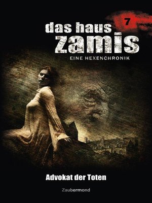 cover image of Das Haus Zamis 7--Advokat der Toten